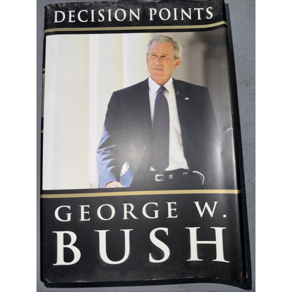 Decision Points by‎ George W. Bush (2010, Hardcover)